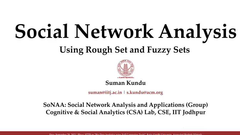 Social Network Analysis using Rough and Fuzzy Sets